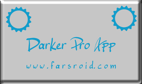 دانلود Darker Pro - برنامه تنظیم میزان روشنایی صفحه اندروید