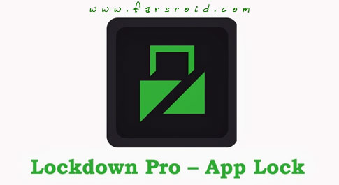 دانلود Lockdown Pro – App Lock - برنامه قفل گذاری برروی همه قسمت های اندروید !