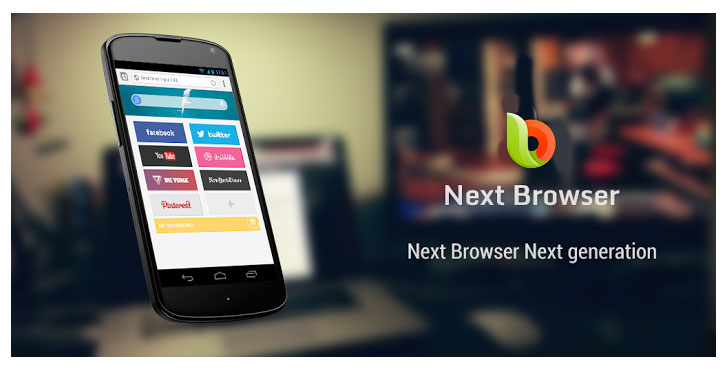 دانلود Next Browser 1.0 - مرورگر وب جدید اندروید