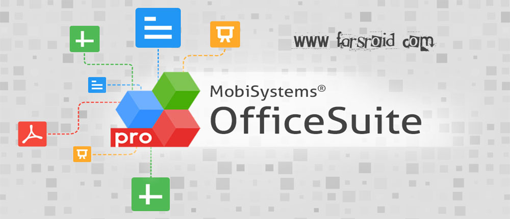 دانلود OfficeSuite 8 + PDF to Word - آفیس سوئیت 8 اندروید!