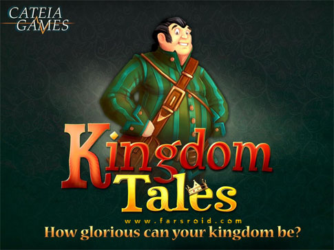 بازی زیبای  kingdom tales
