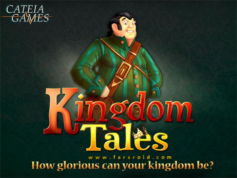 دانلود Kingdom Tales - بازی استراتژیک قصه های پادشاهی اندروید + فایل دیتا