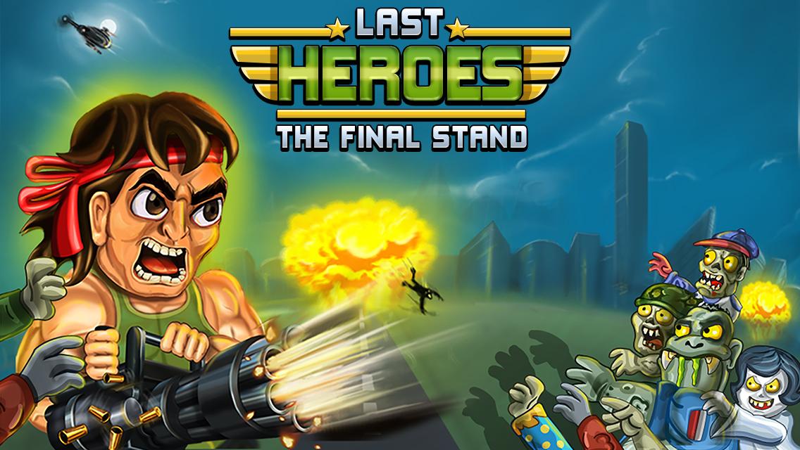 دانلود Last Heroes - The Final Stand - بازی آخرین قهرمانان اندروید