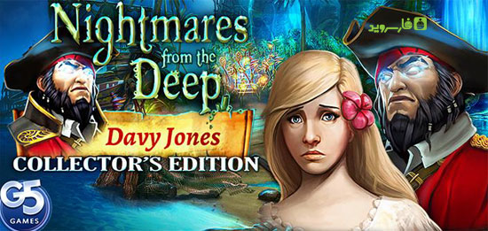 دانلود Nightmares: Davy Jones - بازی ماجراجویی کابوس: دیوی جونز اندروید + دیتا