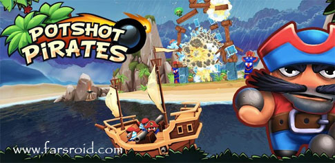 دانلود Potshot Pirates 3D + Data - بازی دزدان دریایی اندروید