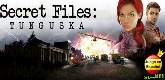 دانلود Secret Files Tunguska - بازی راز های تونگوسکای اندروید!