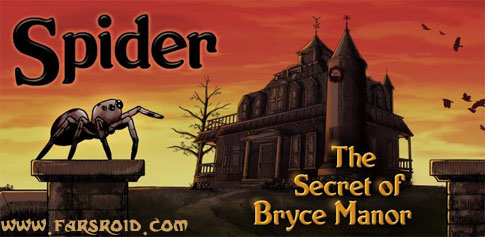 دانلود Spider: Secret of Bryce Manor - بازی عنکبوتی اندروید