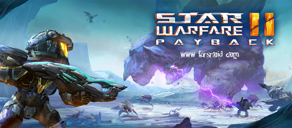 دانلود Star Warfare2:Payback - بازی اکشن سوم شخص جنگ ستارگان اندروید + دیتا