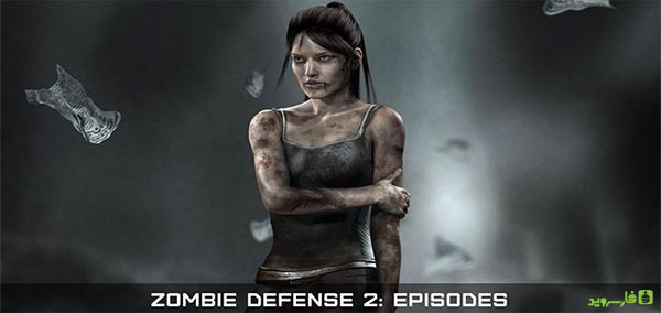 دانلود Zombie Defense 2: Episodes - بازی اکشن دفاع زامبی 2 اندروید + دیتا