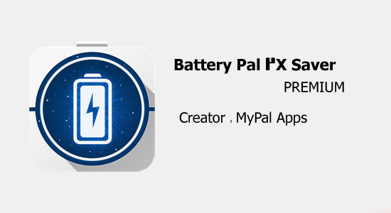 دانلود Battery Pal 2X Saver - اپلیکیشن بهینه ساز اندروید - پرمیوم