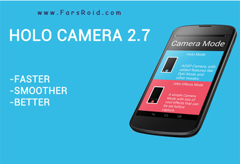 Holo Camera PLUS Android - برنامه دوربین کاربردی اندروید