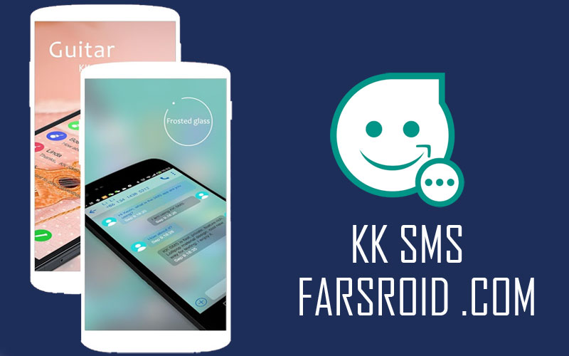 دانلود KK SMS Prime - برنامه مدیریت اس ام اس عالی با طراحی اندروید 6