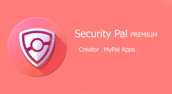 دانلود Security Pal - اپلیکیشن امنیتی اندروید - پرمیوم