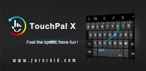 دانلود TouchPal X Keyboard - کیبورد عالی اندروید !