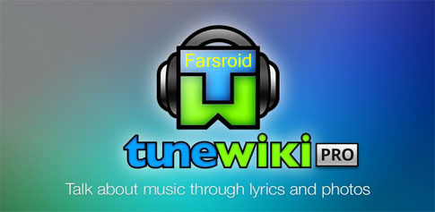 دانلود TuneWiki Pro - برنامه مشاهده متن آهنگ ها اندروید