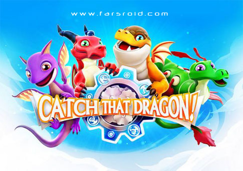 دانلود Catch that Dragon - بازی شکار اژدها گیملافت اندروید !