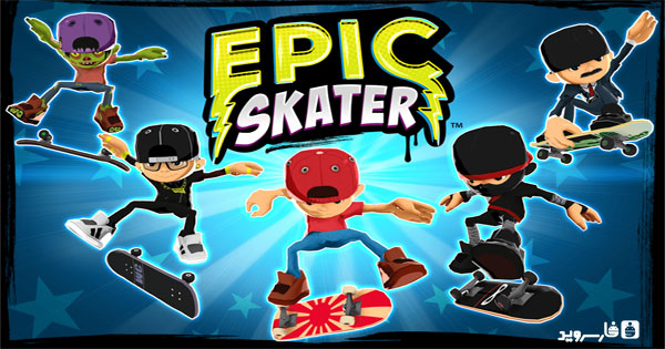 دانلود Epic Skater - بازی اسکیت بار حرفه ای اندروید + مود