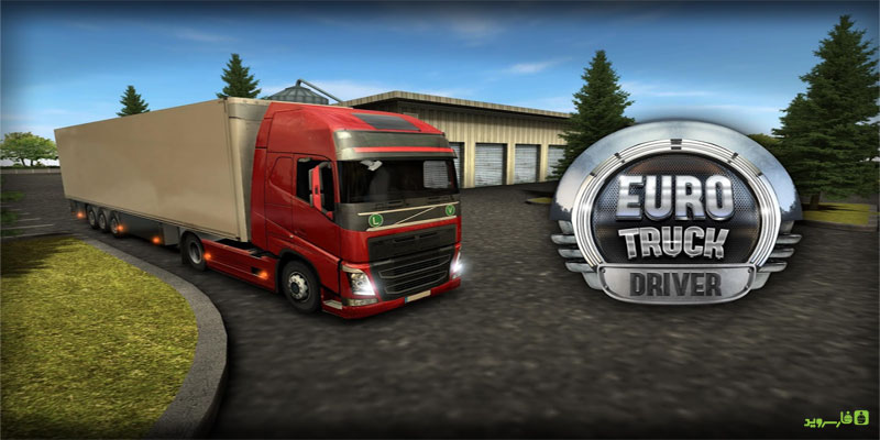 دانلود Euro Truck Driver - بازی شبیه ساز رانندگی کامیون اندروید + مود