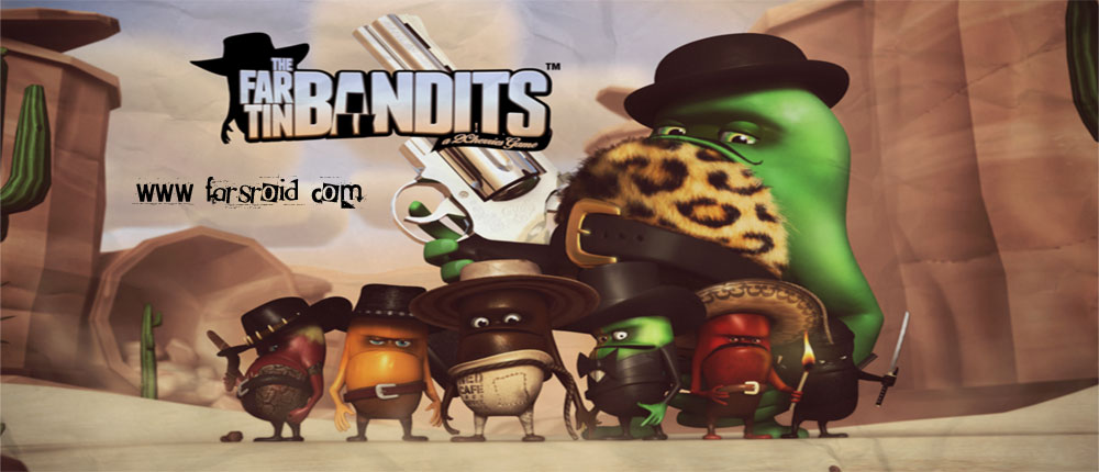 دانلود Far Tin Bandits 1.0 - بازی فوق العاده "قوطی راهزنان" اندروید + دیتا