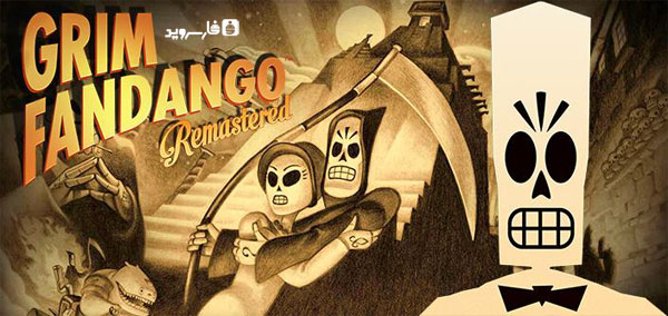 دانلود Grim Fandango Remastered - بازی ماجراجویی گریم فندنگو اندروید + دیتا