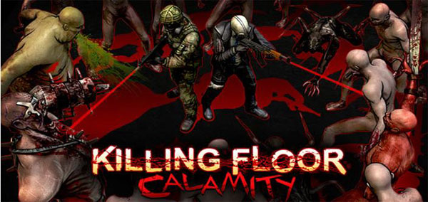 دانلود Killing Floor: Calamity - بازی اکشن کشتار طبقاتی: فاجعه اندروید + مود + دیتا