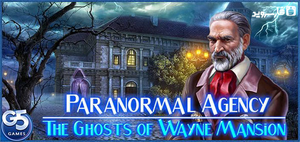 دانلود Paranormal Agency 2 - بازی ماجراجویی آژانس ماورا طبیعه 2 اندروید + دیتا