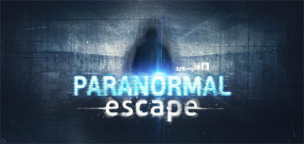 دانلود Paranormal Escape - بازی پازل اندروید + دیتا