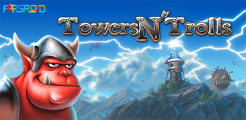 دانلود Towers N’ Trolls - بازی اعتیادآور دفاع از برج اندروید