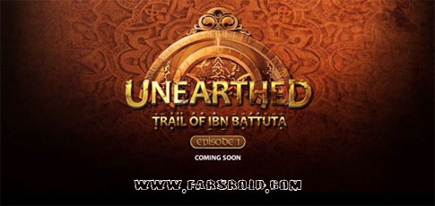 دانلود Unearthed:Trail of Ibn Battuta - بازی اکشن عالی اندروید!